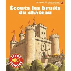 livre ecoute les bruits du château