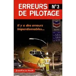 livre erreurs de pilotage - tome 3