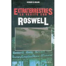 livre extraterrestres la verite sur roswell