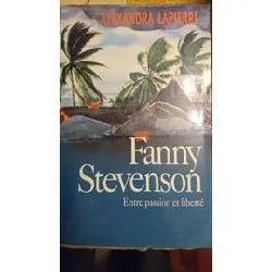 livre fanny stevenson - entre passion et liberte