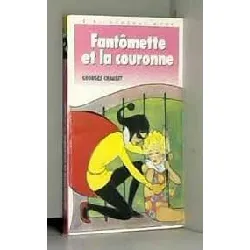 livre fantômette et la couronne