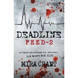 livre feed tome 2 - deadline