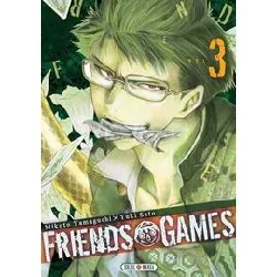 livre friends games - tome 3