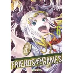 livre friends games - tome 6