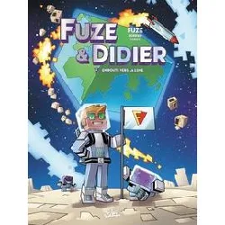 livre fuze & didier tome 2 - en route vers la lune