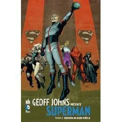 livre geoff johns presente superman / dc signatures t03