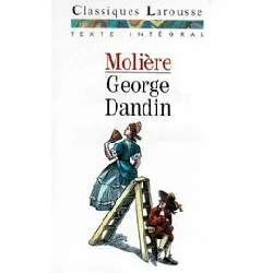 livre george dandin ou le mari confondu - comédie