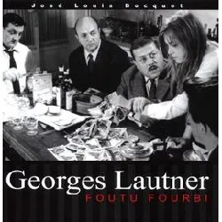 livre georges lautner - foutu fourbi