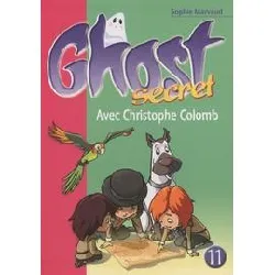 livre ghost secret tome 11 - avec christophe colomb