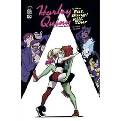 livre harley quinn - the animated series tome 1 - the eat - bang ! kill - tour