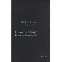 livre henri ou henry - le roman de mon père