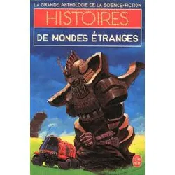 livre histoires de mondes étranges