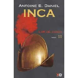 livre inca - tome 2 - l'or de cuzco