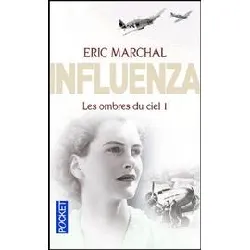 livre influenza - tome 1 les ombres du ciel