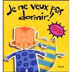 livre je ne veux pas dormir !