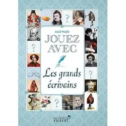 livre jouez avec les grands écrivains