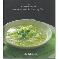 livre kenwood cooking chef, recettes pour le cooking chef