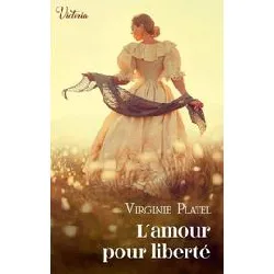 livre l'amour pour liberté