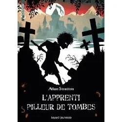 livre l'apprenti pilleur de tombes