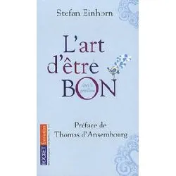 livre l'art d'être bon