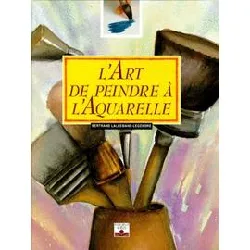 livre l'art de peindre à l'aquarelle