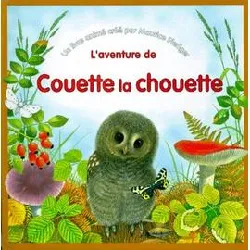 livre l'aventure de couette la chouette