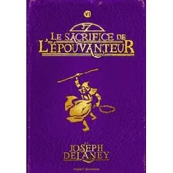 livre l'epouvanteur tome 6 - le sacrifice de l'épouvanteur