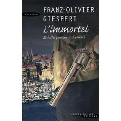 livre l'immortel , 22 balles pour un seul homme