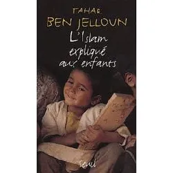 livre l'islam expliqué aux enfants (et à leurs parents)