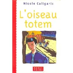 livre l'oiseau totem