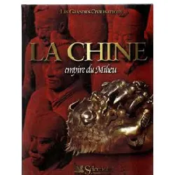 livre la chine - empire du milieu