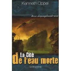 livre la cité de l'eau morte