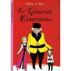 livre la comtesse de ségur 11 - le général dourakine