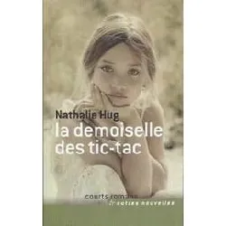 livre la demoiselle des tic - tac