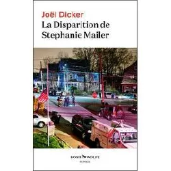 livre la disparition de stephanie mailer