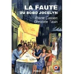 livre la faute du bobo jocelyn