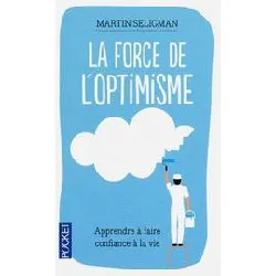 livre la force de l'optimisme