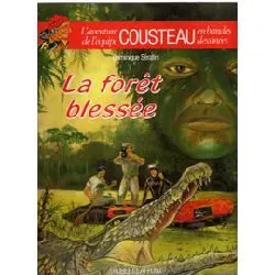 livre la forêt blessée