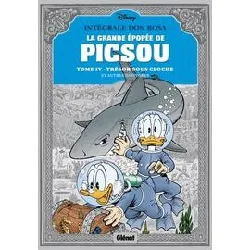 livre la grande épopée de picsou - tome 04