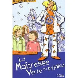 livre la maîtresse verte en pyjama