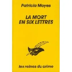 livre la mort en six lettres