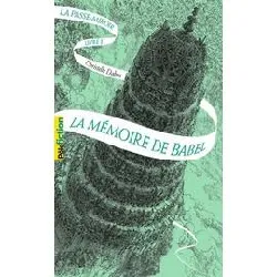 livre la passe - miroir tome 3 - la mémoire de babel