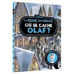 livre la reine des neiges - ou se cache... - olaf