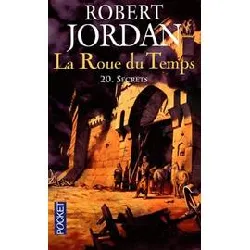 livre la roue du temps tome 20 - secrets