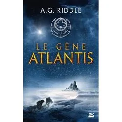 livre la trilogie atlantis tome 1 - le gène atlantis