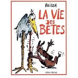 livre la vie des bêtes