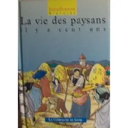 livre la vie des paysans il y a cent ans