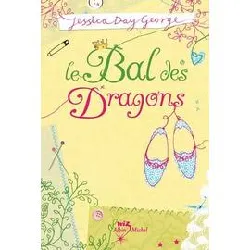 livre le bal des dragons