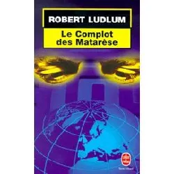 livre le complot des matarese