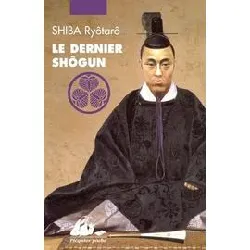 livre le dernier shôgun